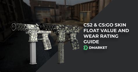 CS:GO/CS2 Skin Float and Wear Rating Guide .